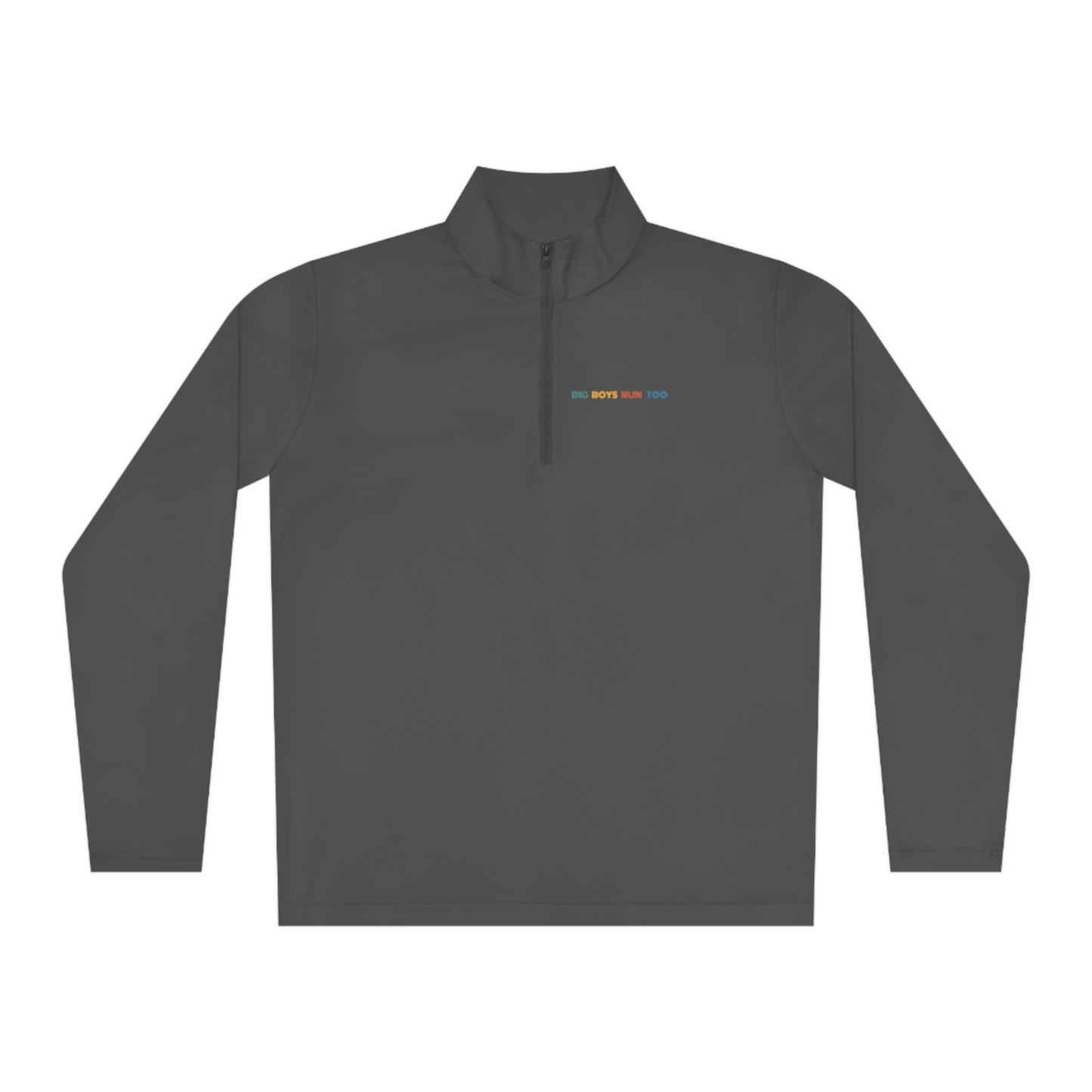 Big Boys Run Too Unisex Quarter-Zip Pullover (ALT LOGO)